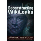 DeconStructing Wikileaks
