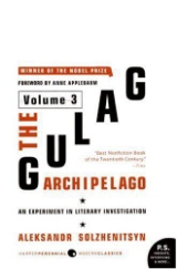 The Gulag Archipelago [Volume 3]: An Experiment in Literary Investigation by Aleksandr I. Solzhenitsyn