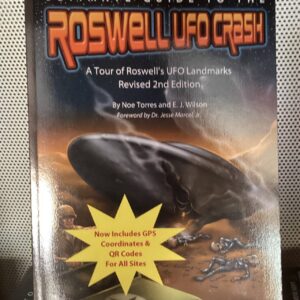 Ultimate Guide To The Roswell UFO Crash Book