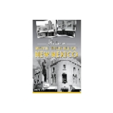 Historic Movie Theatres of New Mexico - (Landmarks) by Jeff Berg (Paperback)