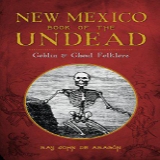 Legends: New Mexico Book of the Undead: Goblin & Ghoul Folklore (Paperback)