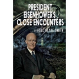 President Eisenhower's Close Encounters (Paperback)